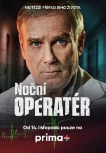 Ночной оператор / Ночной хирург / Nocní operatér (2025) cериал скачать через торрент в хорошем качестве