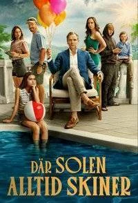 Где всегда светит солнце / Där solen alltid skiner (2025) cериал скачать через торрент в хорошем качестве
