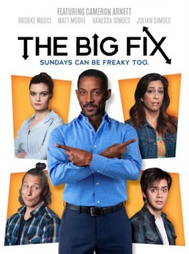 Большой обмен / The Big Fix (2018) фильм скачать через торрент в хорошем качестве