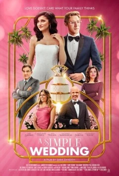 Простая свадьба / A Simple Wedding (2018) фильм скачать через торрент в хорошем качестве