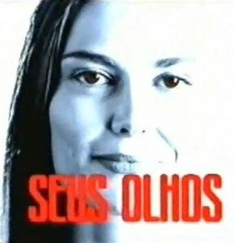 Твои глаза / Seus Olhos (2004) фильм скачать через торрент в хорошем качестве
