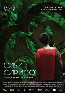 Каса Караколь / Casa Caracol (2017) фильм скачать через торрент в хорошем качестве