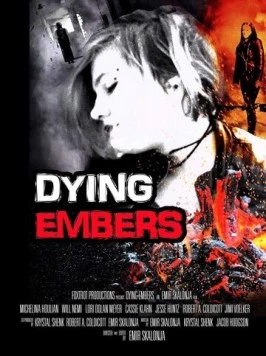 Тлеющие угли / Dying Embers (2018) фильм скачать через торрент в хорошем качестве